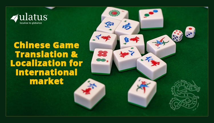 Expanding with Chinese Game Localization